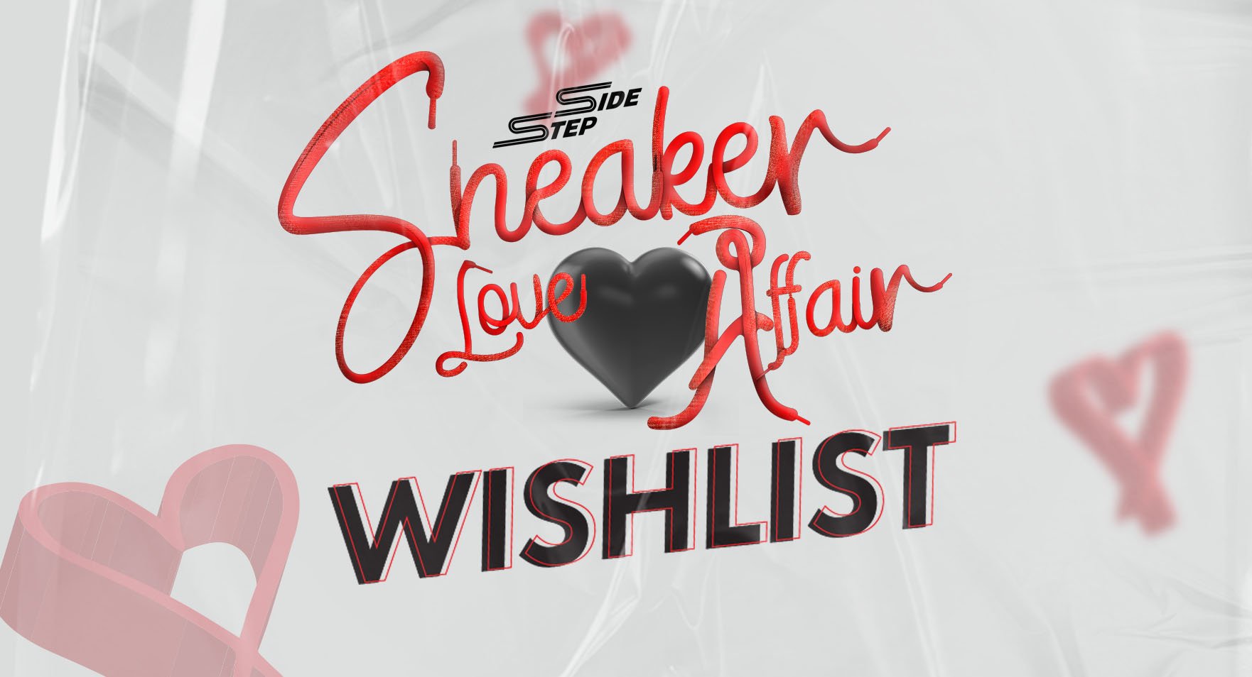 Sneaker Love Affair #ValentinesDayWishlist Competition!