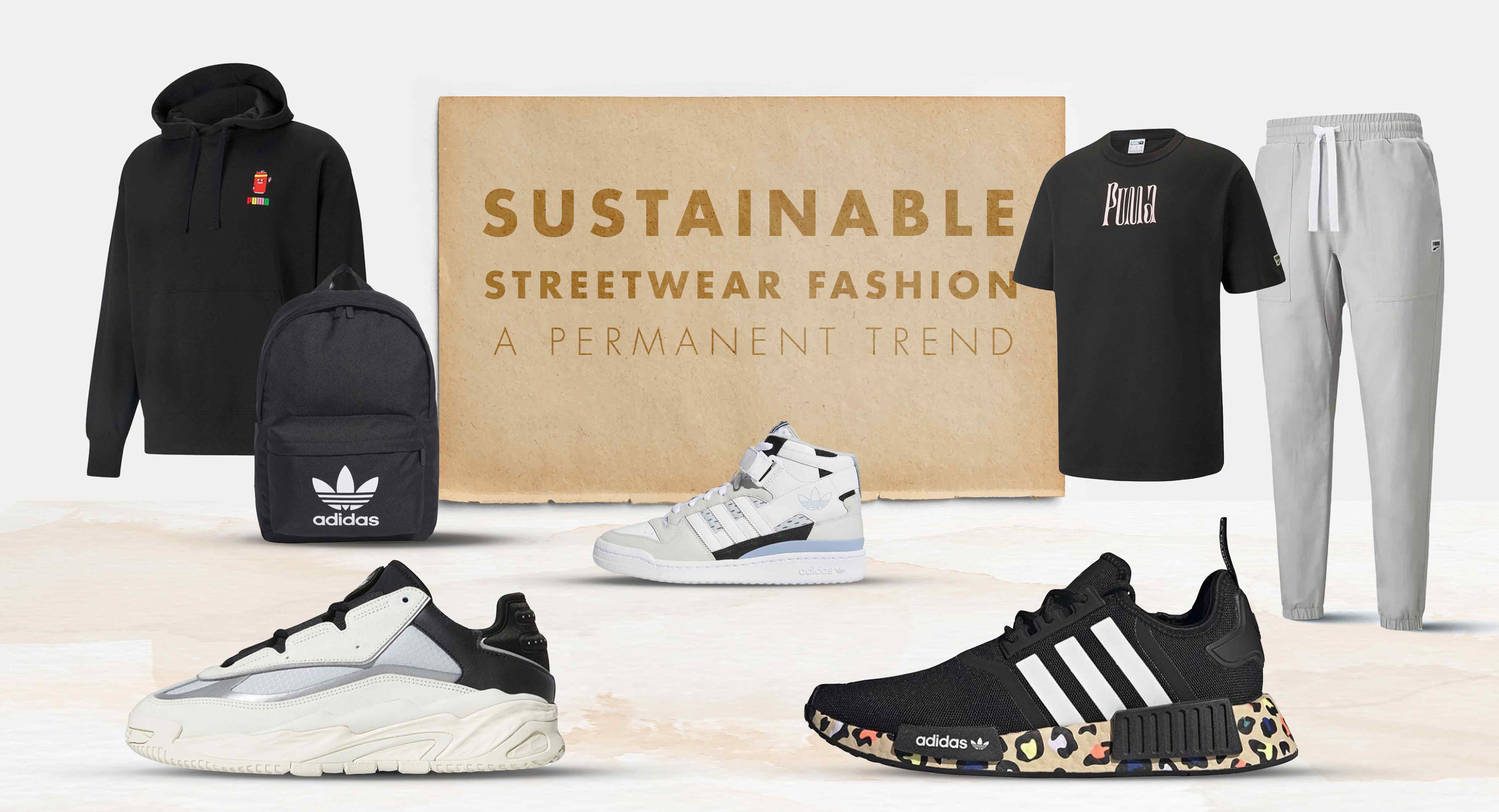 Sustainable Streetwear Fashion - A Permanent Trend